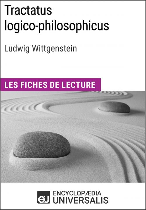 Cover of the book Tractatus logico-philosophicus de Ludwig Wittgenstein by Encyclopaedia Universalis, Encyclopaedia Universalis