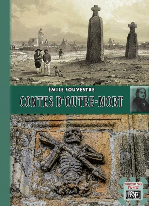 Cover of the book Contes d'Outre-mort by Emile Souvestre, Editions des Régionalismes