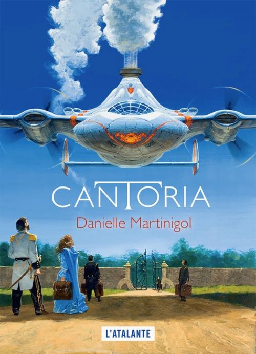 Cover of the book Cantoria by Danielle Martinigol, L'Atalante