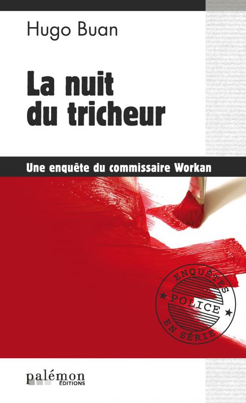 Cover of the book La nuit du tricheur by Hugo Buan, Editions du Palémon
