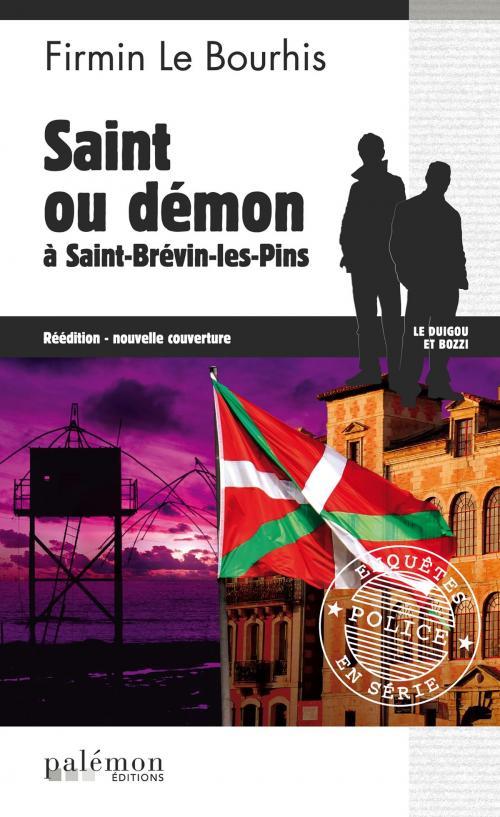 Cover of the book Saint ou démon à Saint-Brévin-les-Pins by Firmin Le Bourhis, Editions du Palémon