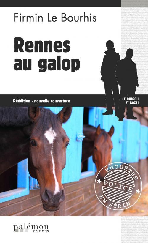 Cover of the book Rennes au galop by Firmin Le Bourhis, Editions du Palémon