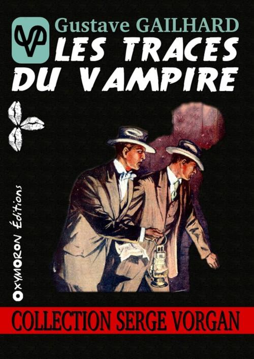 Cover of the book Les traces du vampire by Gustave Gailhard, OXYMORON Éditions
