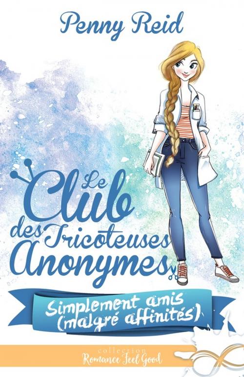 Cover of the book Simplement amis (malgré affinités) by Penny Reid, Collection Infinity