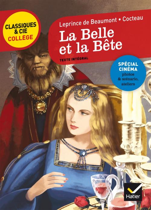 Cover of the book La Belle et la Bête by Laurence de Vismes-Mokrani, Jean Cocteau, Madame Leprince de Beaumont, Bertrand Louët, Hatier