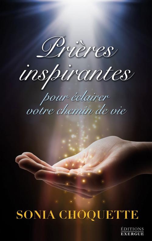 Cover of the book Prières inspirantes by Sonia Choquette, Exergue