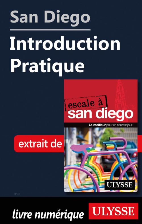Cover of the book San Diego - Introduction Pratique by Collectif Ulysse, Guides de voyage Ulysse