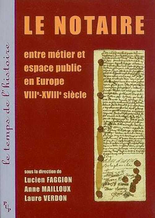 Cover of the book Le notaire by Collectif, Presses universitaires de Provence