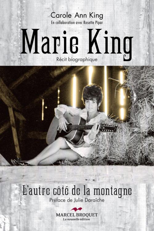 Cover of the book Marie King by Rosette Pipar, Carole Ann King, Marcel Broquet