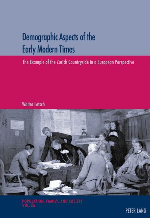 Cover of the book Demographic Aspects of the Early Modern Times by Walter Letsch, Peter Lang
