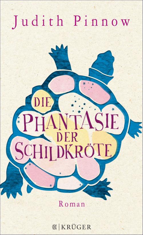 Cover of the book Die Phantasie der Schildkröte by Judith Pinnow, FISCHER E-Books