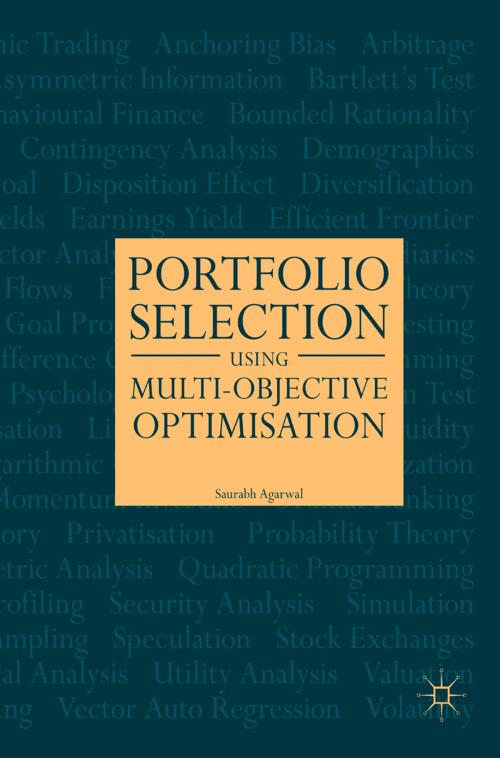 Cover of the book Portfolio Selection Using Multi-Objective Optimisation by Saurabh Agarwal, Springer International Publishing