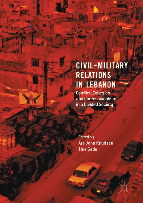 Cover of the book Civil-Military Relations in Lebanon by , Springer International Publishing