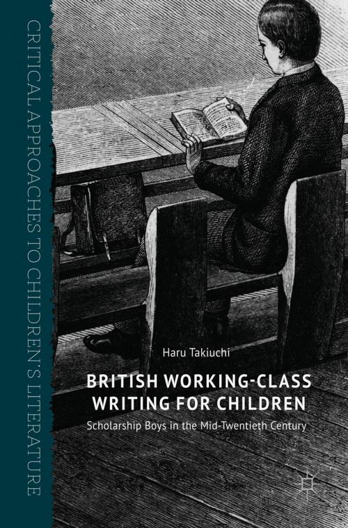 Cover of the book British Working-Class Writing for Children by Haru Takiuchi, Springer International Publishing