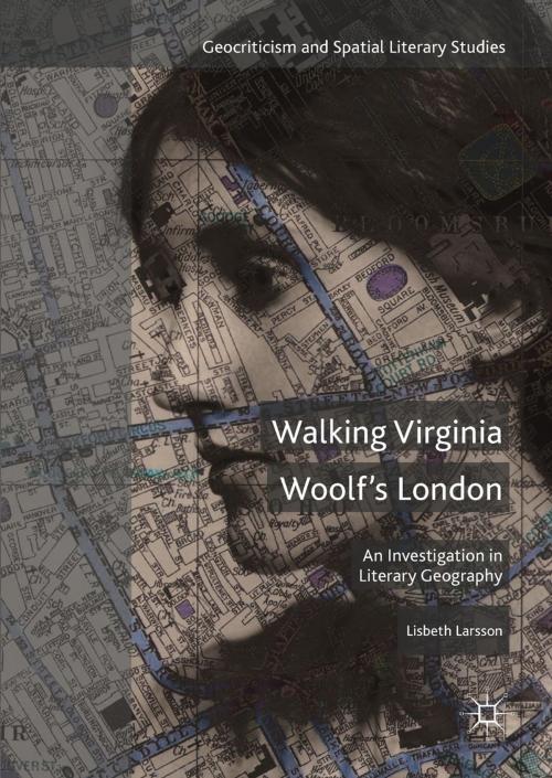Cover of the book Walking Virginia Woolf’s London by Lisbeth Larsson, Springer International Publishing
