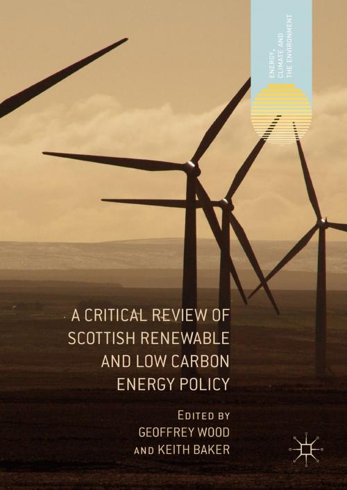 Cover of the book A Critical Review of Scottish Renewable and Low Carbon Energy Policy by , Springer International Publishing
