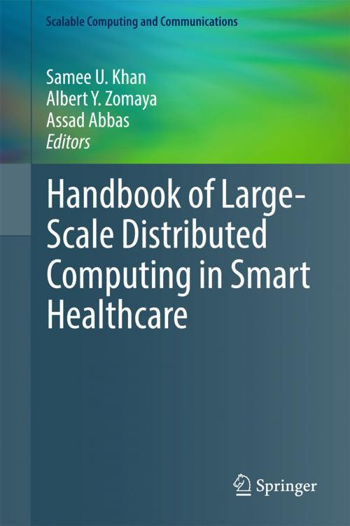 Cover of the book Handbook of Large-Scale Distributed Computing in Smart Healthcare by , Springer International Publishing