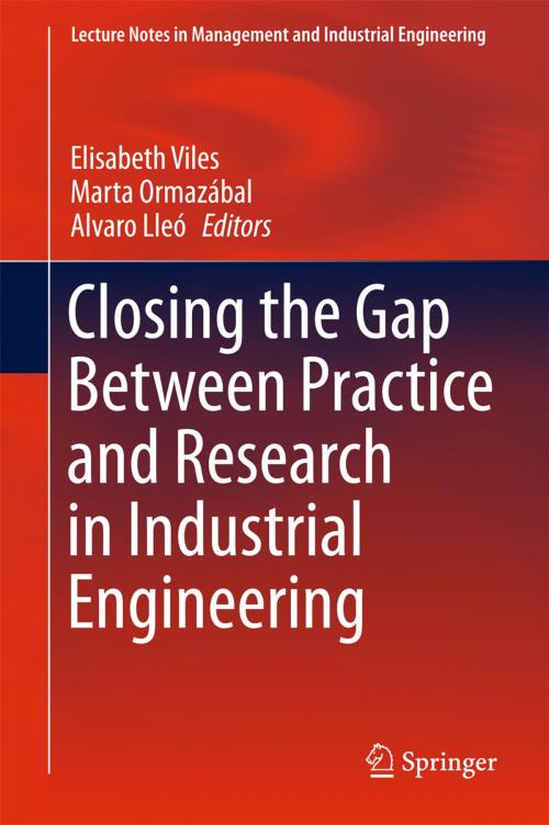 Cover of the book Closing the Gap Between Practice and Research in Industrial Engineering by , Springer International Publishing