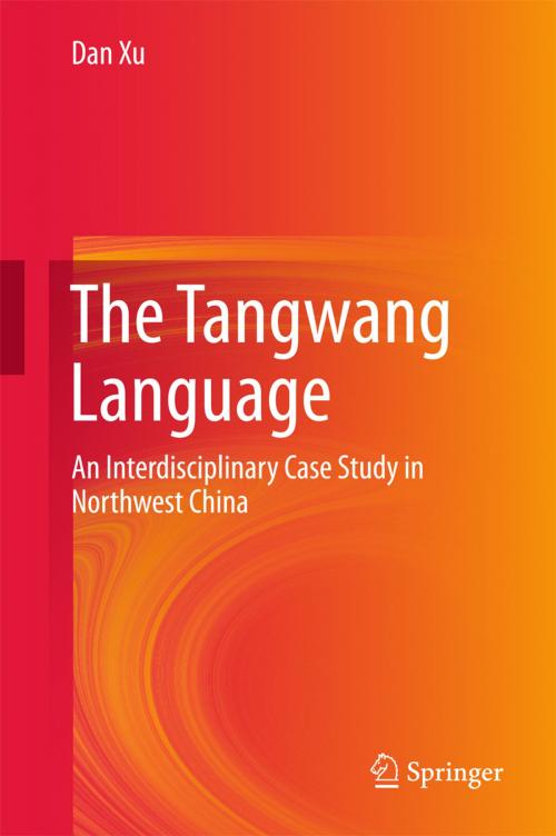 Cover of the book The Tangwang Language by Dan Xu, Springer International Publishing