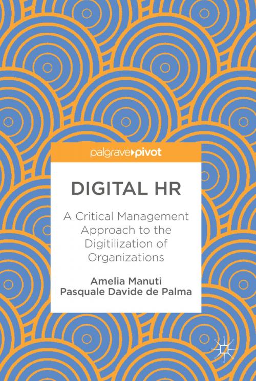 Cover of the book Digital HR by Amelia Manuti, Pasquale Davide de Palma, Springer International Publishing