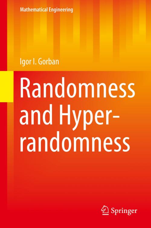 Cover of the book Randomness and Hyper-randomness by Igor I. Gorban, Springer International Publishing