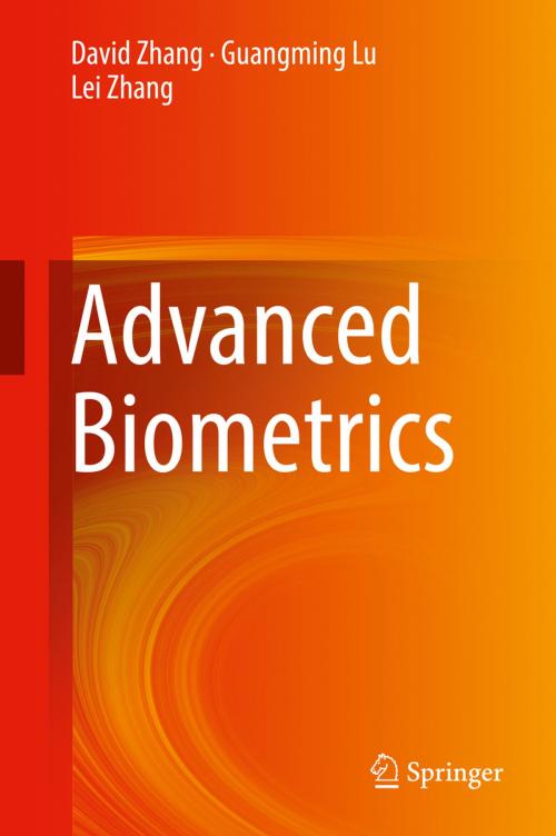Cover of the book Advanced Biometrics by David Zhang, Guangming Lu, Lei Zhang, Springer International Publishing