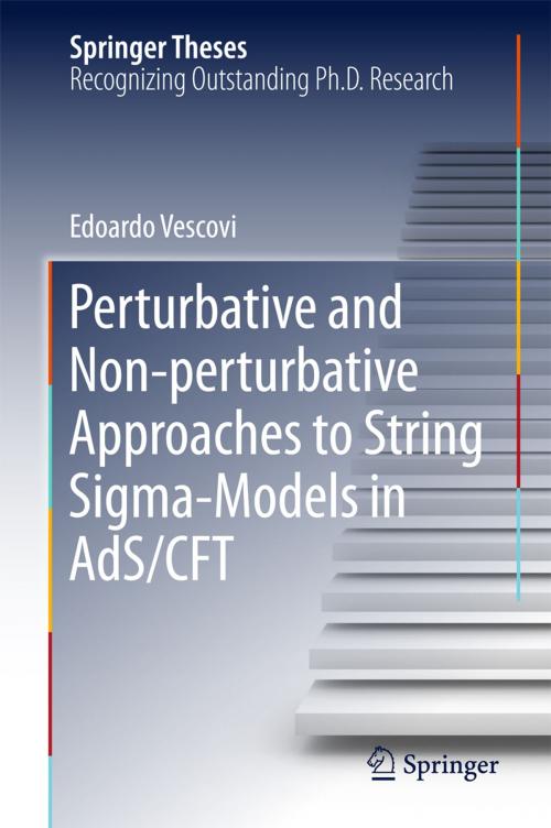 Cover of the book Perturbative and Non-perturbative Approaches to String Sigma-Models in AdS/CFT by Edoardo Vescovi, Springer International Publishing