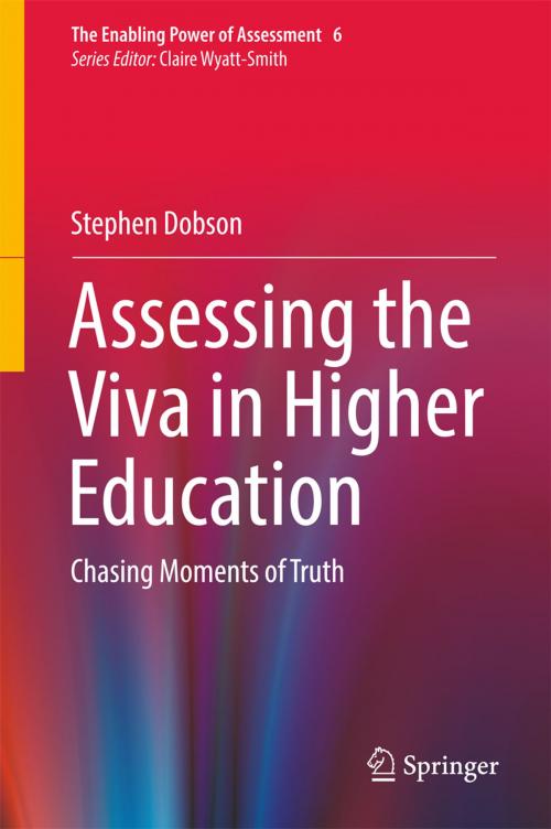 Cover of the book Assessing the Viva in Higher Education by Stephen Dobson, Springer International Publishing