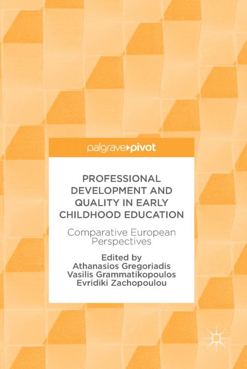 Cover of the book Professional Development and Quality in Early Childhood Education by , Springer International Publishing