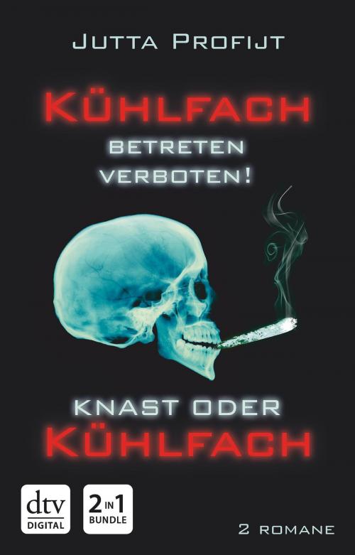 Cover of the book Kühlfach betreten verboten! - Knast oder Kühlfach by Jutta Profijt, dtv
