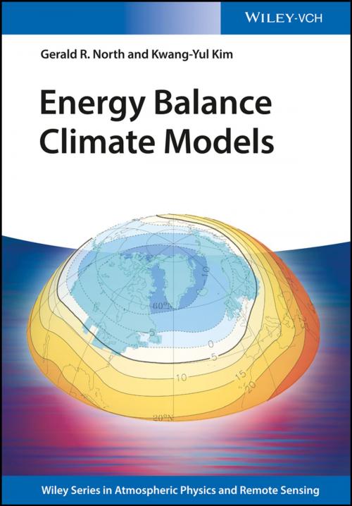 Cover of the book Energy Balance Climate Models by Gerald R. North, Kwang-Yul Kim, Wiley