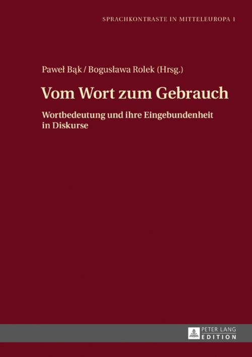 Cover of the book Vom Wort zum Gebrauch by , Peter Lang