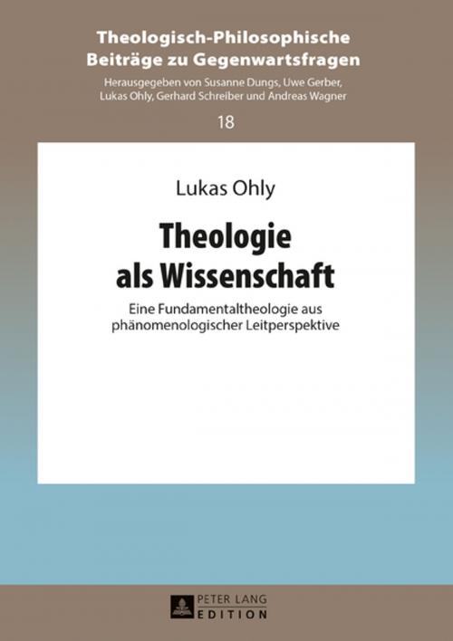 Cover of the book Theologie als Wissenschaft by Lukas Ohly, Peter Lang