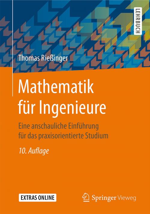 Cover of the book Mathematik für Ingenieure by Thomas Rießinger, Springer Berlin Heidelberg