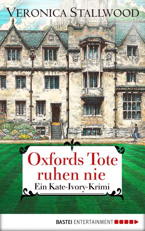 Cover of the book Oxfords Tote ruhen nie by Veronica Stallwood, Bastei Entertainment