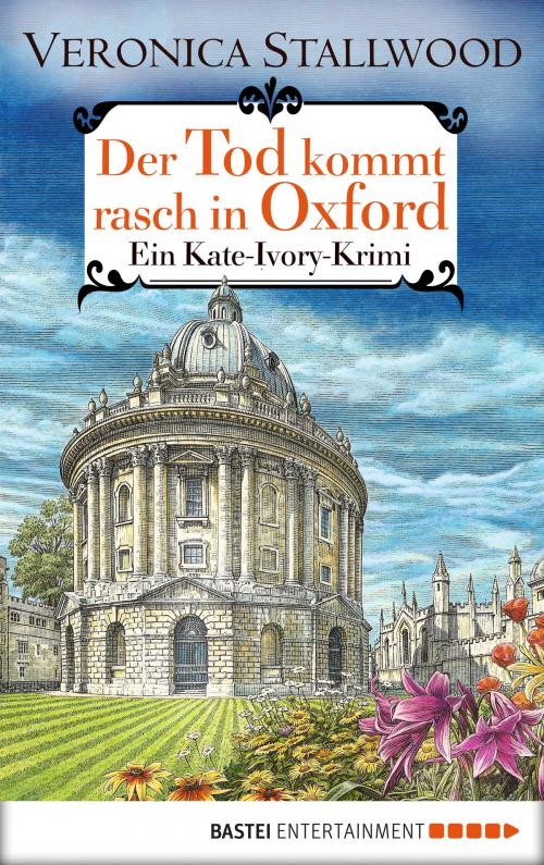 Cover of the book Der Tod kommt rasch in Oxford by Veronica Stallwood, Bastei Entertainment