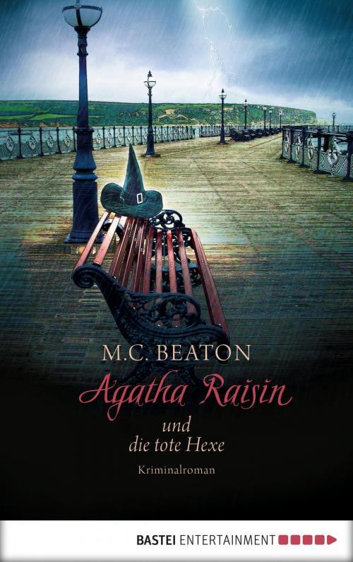 Cover of the book Agatha Raisin und die tote Hexe by M. C. Beaton, Bastei Entertainment