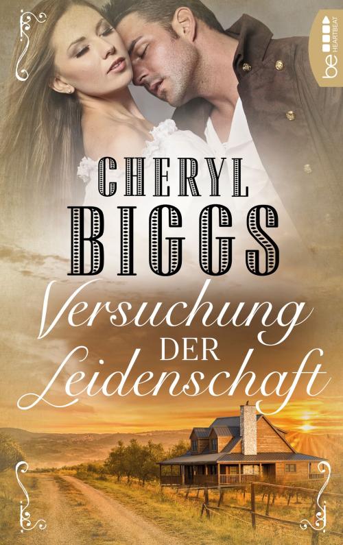 Cover of the book Versuchung der Leidenschaft by Cheryl Biggs, beHEARTBEAT by Bastei Entertainment