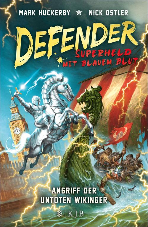 Cover of the book Defender - Superheld mit blauem Blut. Angriff der untoten Wikinger by Mark Huckerby, Nick Ostler, FKJV: FISCHER Kinder- und Jugendbuch E-Books