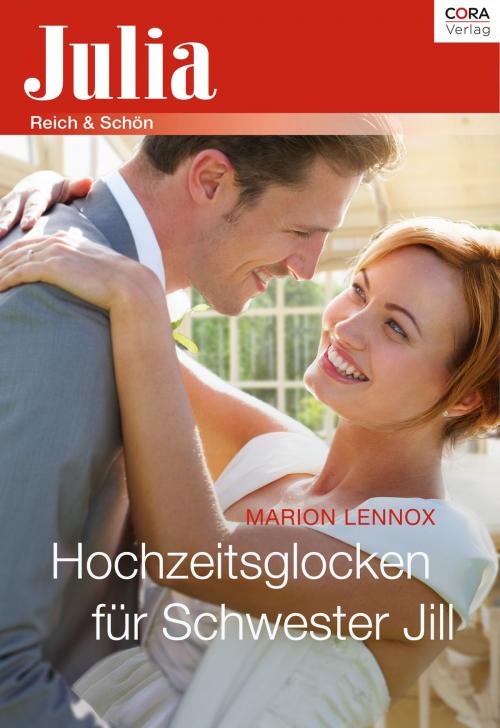 Cover of the book Hochzeitsglocken für Schwester Jill by Marion Lennox, CORA Verlag