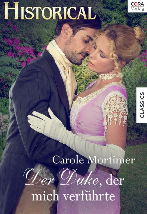 Cover of the book Der Duke, der mich verführte by Carole Mortimer, CORA Verlag