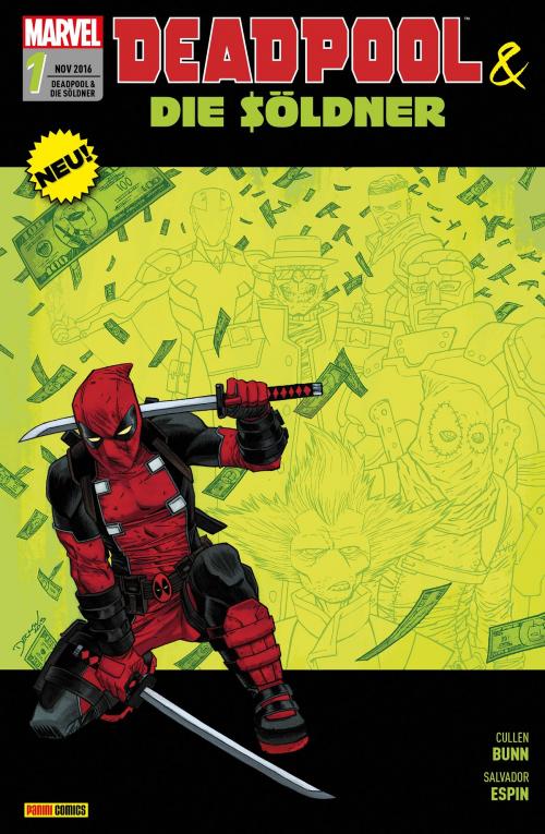 Cover of the book Deadpool & die Söldner 1 - Für eine Handvoll Dollar by Cullen Bunn, Marvel bei Panini Comics