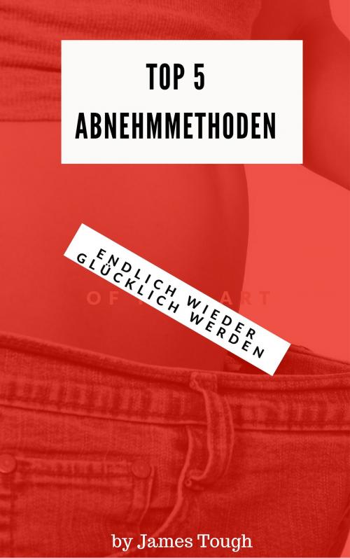 Cover of the book TOP 5 Abnehmmethoden by John Tough, BoD E-Short