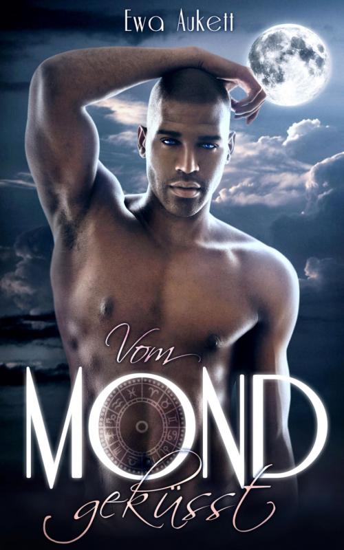 Cover of the book Vom Mond geküsst by Ewa Aukett, BookRix