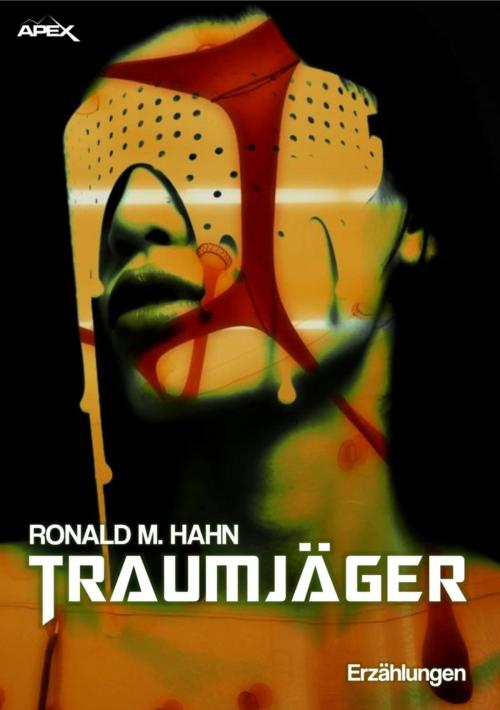 Cover of the book TRAUMJÄGER by Ronald M. Hahn, BookRix