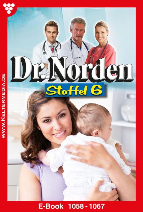 Cover of the book Dr. Norden Staffel 6 – Arztroman by Patricia Vandenberg, Kelter Media