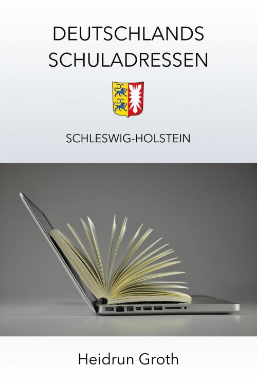 Cover of the book Deutschlands Schuladressen by Heidrun Groth, neobooks