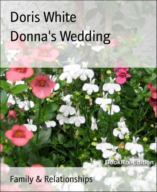 Cover of the book Donna's Wedding by Doris White, BookRix
