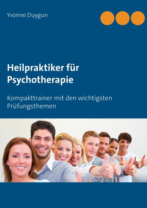 Cover of the book Heilpraktiker für Psychotherapie by Yvonne Duygun, Books on Demand