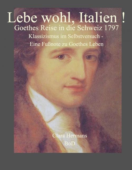 Cover of the book Lebe wohl, Italien! by Clara Hermans, Books on Demand